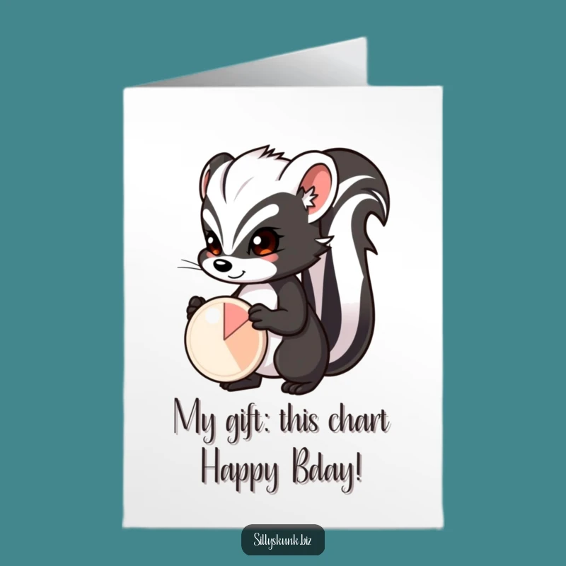 Free Printable Birthday Card: Skunk Pie Chart - Humorous Downloadable Gift!