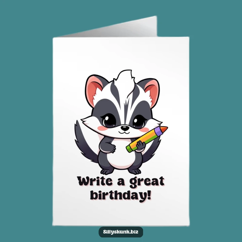 Free Printable Birthday Card: Determined Skunk Writer Downloadable Gift